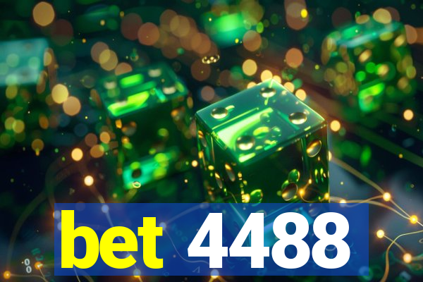 bet 4488